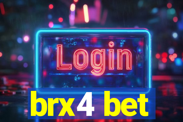 brx4 bet